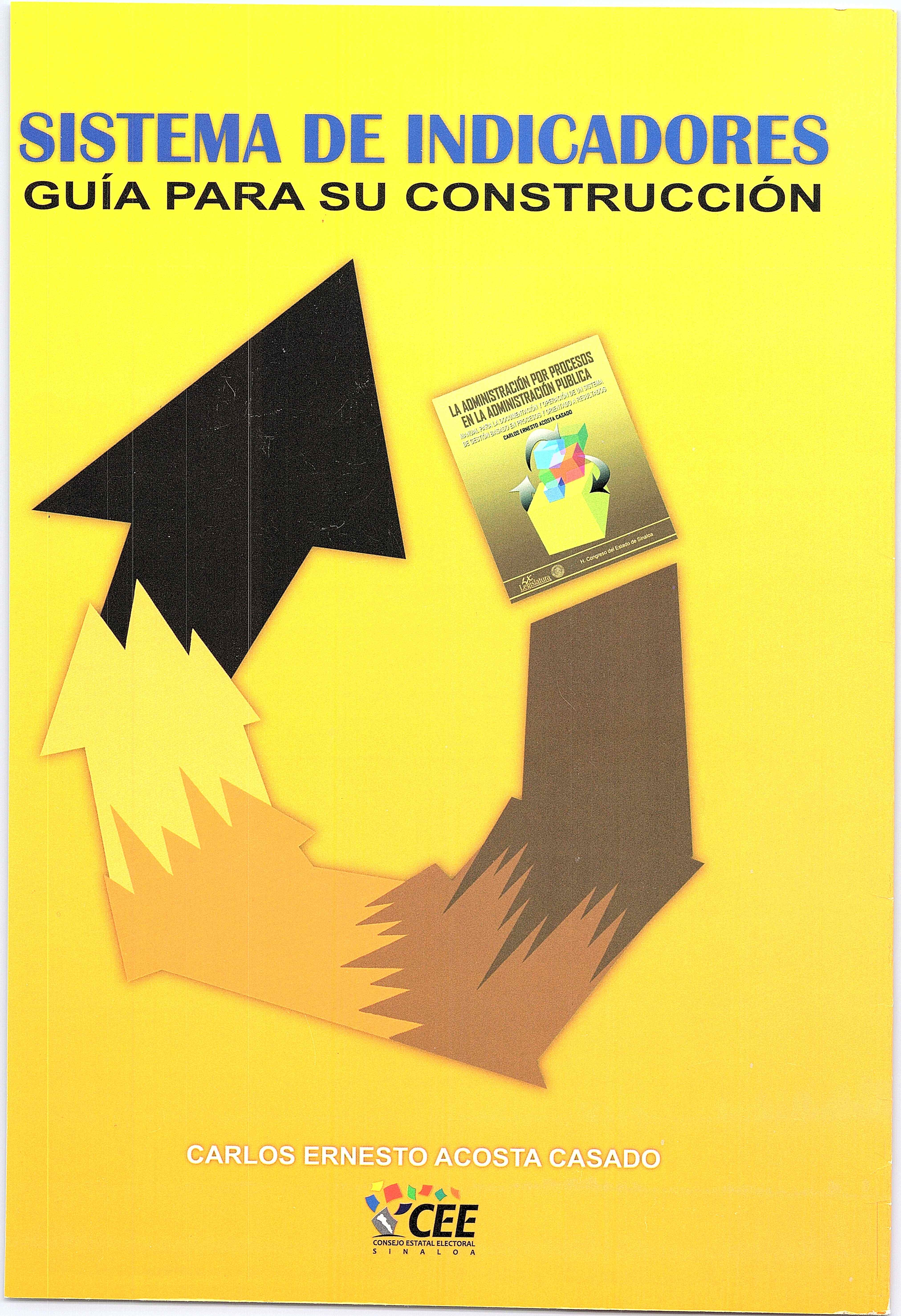 Sistema de Indicadores. Guía para su construcción